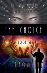 The Choice - J Naomi Ay - 9798230682332