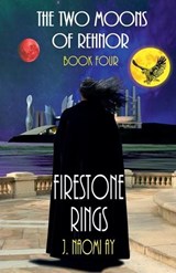 Firestone Rings - J Naomi Ay - 9798230736462