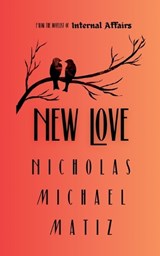 New Love - Nicholas Michael Matiz - 9798230755333