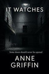 It Watches - Anne Griffin - 9798230824626