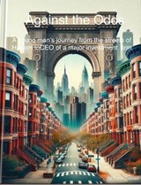 Against the Odds - Peter Conrad - 9798230846697