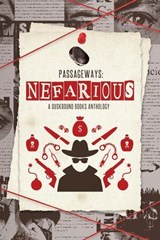 Nefarious: A Duskbound Books Anthology - Duskbound Books - 9798230956525