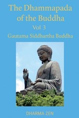The Dhammapada of the Buddha, Volume 3 - Gautama Siddhartha Buddha - 9798231023448
