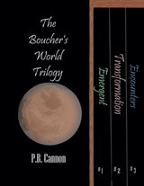The Boucher's World Trilogy Box Set - P B Cannon - 9798231046515