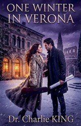 One Winter in Verona - Charlie King - 9798231142316