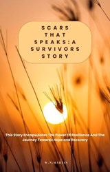 Scars That Speak: A Survivor’s Story - E.V. Lewinsky - 9798231144549