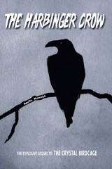 The Harbinger Crow - Apollo Kowalyk - 9798231171569