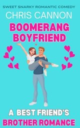 Boomerang Boyfriend - Chris Cannon - 9798231318391