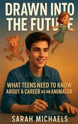 Drawn Into the Future - Sarah Michaels - 9798231347995