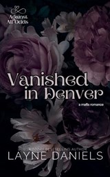 Vanished in Denver - Layne Daniels - 9798231363896