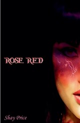 Rose Red - Shay Price - 9798231505968