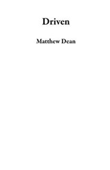 Driven - Matthew Dean - 9798231510498