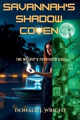 Savannah's Shadow Coven - Donald Wright - 9798231526413