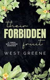 Their Forbidden Fruit - West Greene - 9798231554324