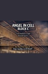 Angel in Cell Block C-- The Prisoner's Edition - Benjamin Spencer - 9798231564637