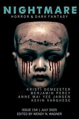 Nightmare Magazine, Issue 154 (July 2025) - Wendy N. Wagner - 9798231639151