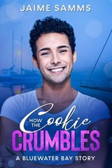How the Cookie Crumbles - Jaime Samms - 9798231646760