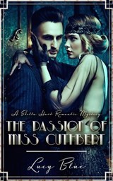 The Passion of Miss Cuthbert - Lucy Blue - 9798231648344