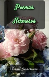 Poemas Hermosos - Daniel Zimmermann - 9798231648825
