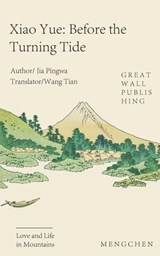 Prequel to Xiaoyue - Jia Pingwa - 9798231649969