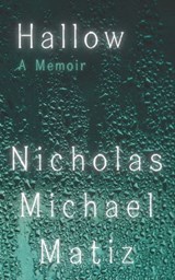 Hallow - Nicholas Michael Matiz - 9798231753390