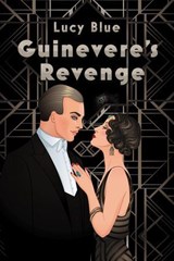 Guinevere's Revenge - Lucy Blue - 9798231772513