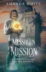 The Messhlun Mission - Amanda White - 9798231781416