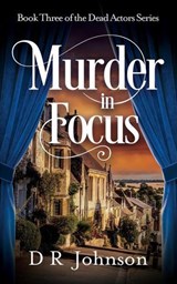 Murder in Focus - D R Johnson - 9798231833948