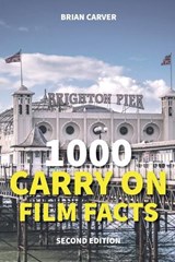 1000 Carry On Film Facts Second Edition - Brian Carver - 9798231858996