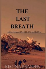 The Last Breath - Regina Braiden - 9798231887477