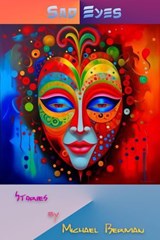Sad Eyes. Stories by Michael Berman - Michael Berman - 9798231918430