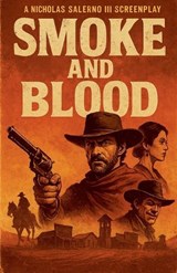 Smoke and Blood - Nicholas Salerno - 9798231933341