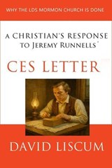 A Christian's Response to Jeremy Runnells' CES Letter - David Liscum - 9798231970254