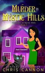 Murder In Mystic Hills - Chris Cannon - 9798231996391