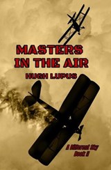 Masters In The Air - HUGH LUPUS - 9798232048952