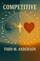 Competitive - Todd M. Anderson - 9798232072346