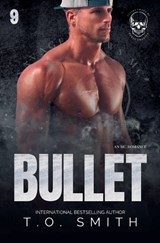 Bullet - T O Smith - 9798232098797