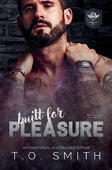 Built for Pleasure - T O Smith - 9798232119843