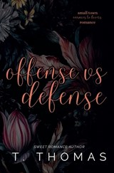 Offense vs Defense - T Thomas - 9798232136208