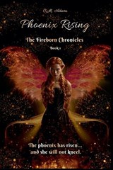 Phoenix Rising - C M Adams - 9798232164270