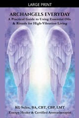 Archangels Everyday - Kg Stiles - 9798232177188
