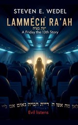 Lammech Ra'ah - Steven E. Wedel - 9798232180560