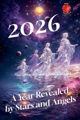 2026 A Year Revealed by Stars and Angels - Angeline Rubi - 9798232211998