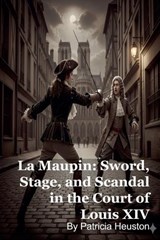 La Maupin - Patricia Heuston - 9798232223748