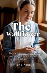 The Wallflower - Amy Yoder - 9798232226916