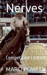 Nerves, Competition Control - Marci Powell - 9798232228958