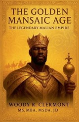 The Golden Mansaic Age - Woody R Clermont - 9798232261559