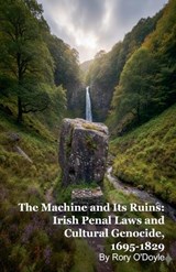 The Machine and Its Ruins - Rory O'Doyle - 9798232267681