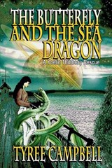 The Butterfly and the Sea Dragon - Tyree Campbell - 9798232268046