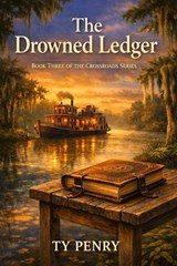 The Drowned Ledger - Ty Penry - 9798232272456